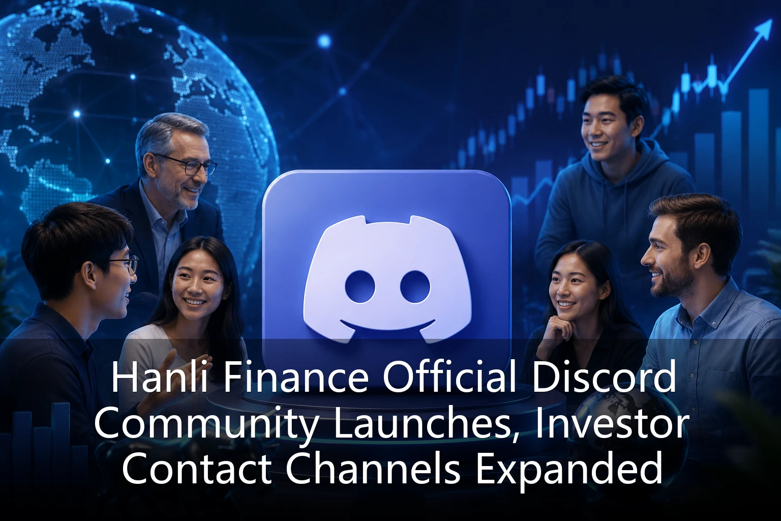 Hanli Finance Official Discord Community Launches, Investor Contact Channels Expanded